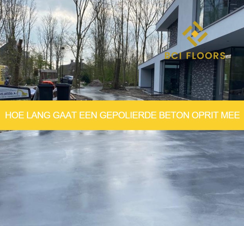 Hoe lang gaat een gepolierde beton oprit mee